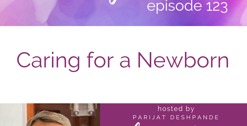123: Caring for a Newborn with Dr. Robert Hamilton