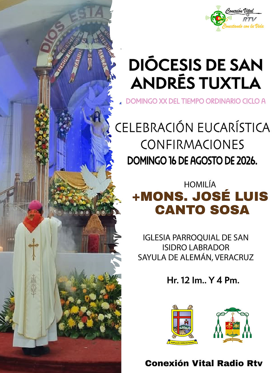 HOMILÍA+MONS. JOSÉ LUIS CANTO SOSA, IGLESIA PARROQUIAL DE SAN ISIDRO LABRADOR SAYULA DE ALEMÁN, VERACRUZ.