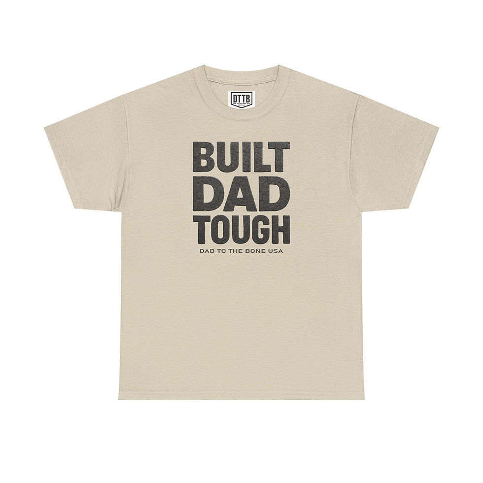 Thumbnail: Built Dad Tough Heavy Cotton Tee