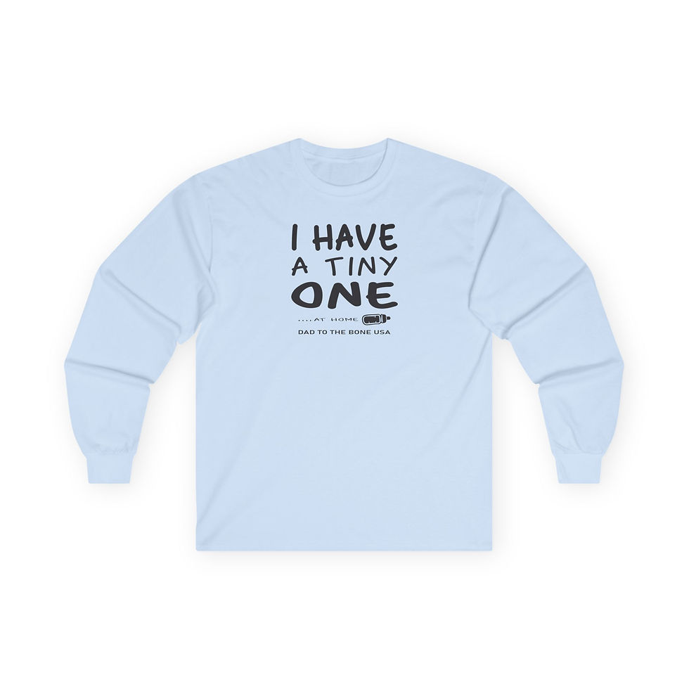 Thumbnail: I HAVE a tiny ONE Long Sleeve Tee