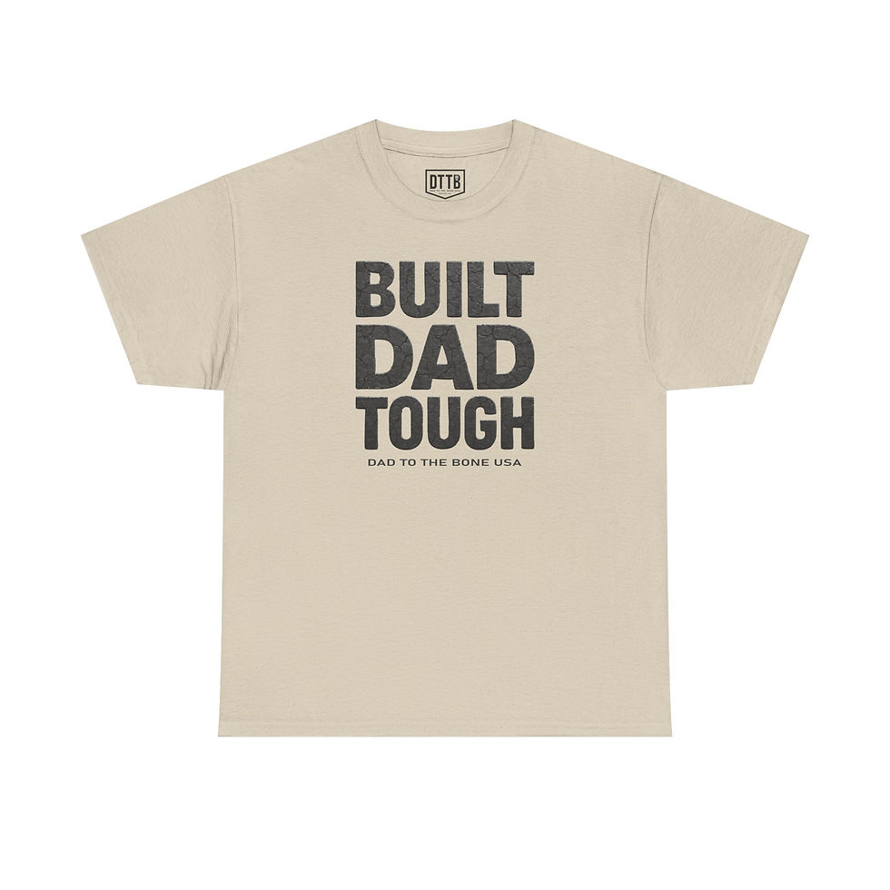 Thumbnail: Built Dad Tough Tee