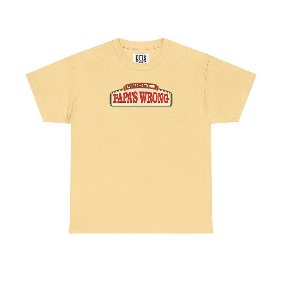 Thumbnail: Papa's Wrong Heavy Cotton Tee