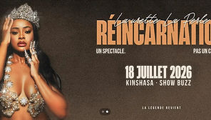 Billetterie
🎟 Standard — 30$
🎟 Premium — 50$
🎟 VIP — 100$

Après une période de transformation, Laurette La Perle revient sur scène. RÉINCARNATION marque le début d’un nouveau chapitre artistique.