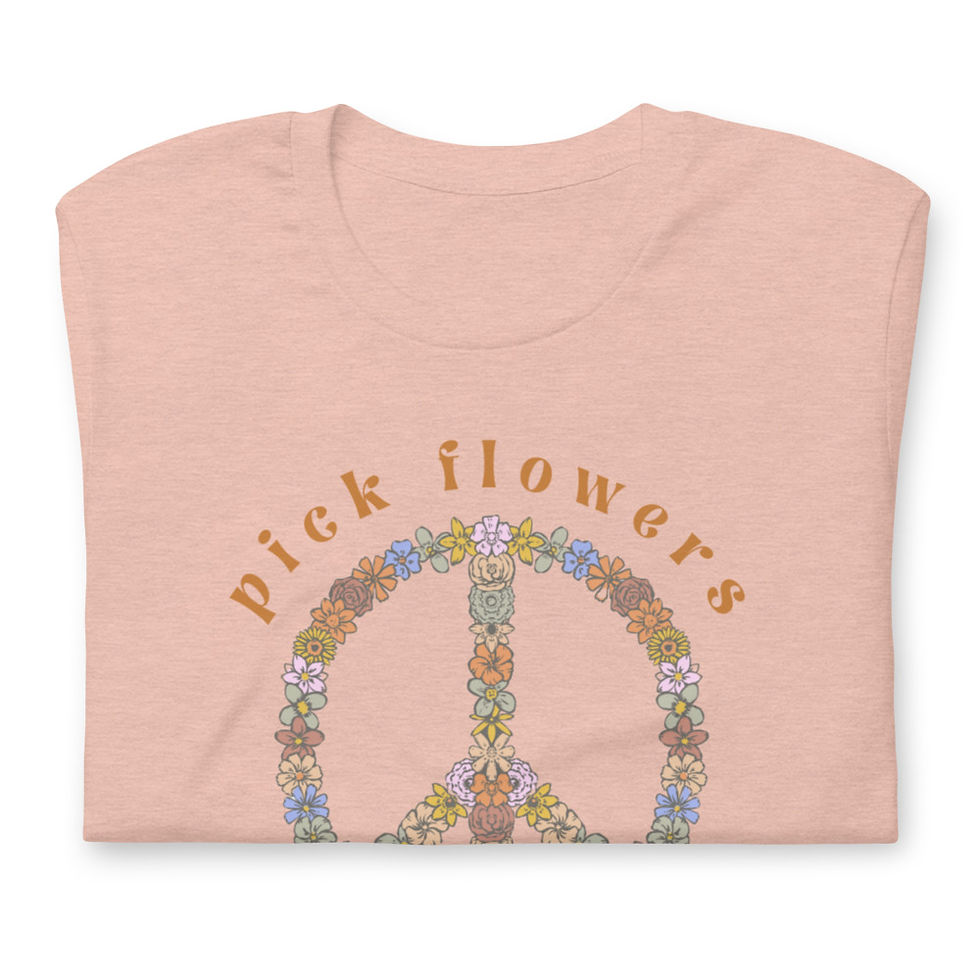 Thumbnail: pick flowers, not fights tee