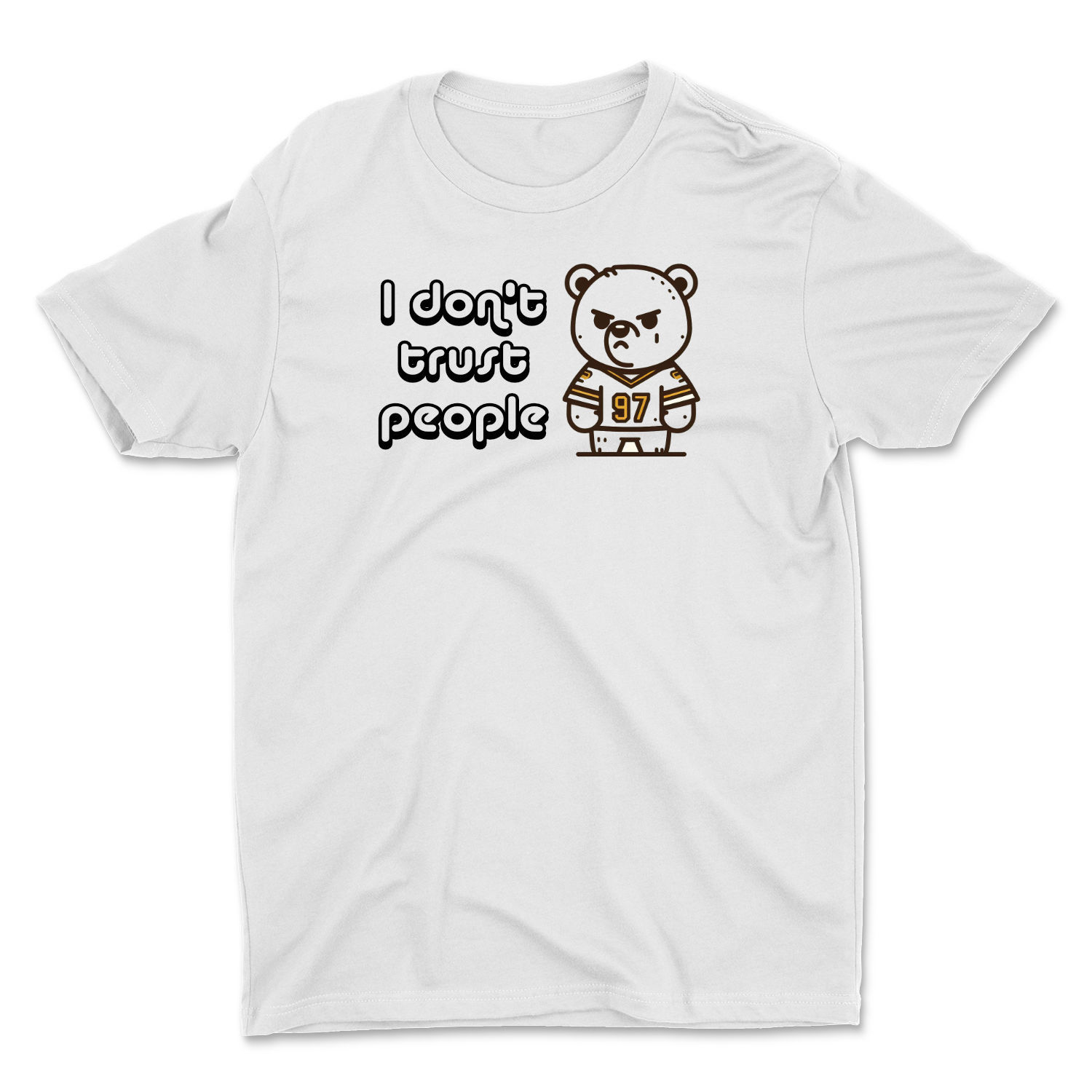 I Don't Trust People