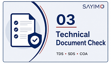 Step 3: Technical document check including TDS, SDS and COA