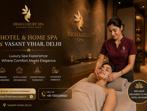 Hotel & Home Spa in Vasant Vihar Delhi | High Luxury Spa