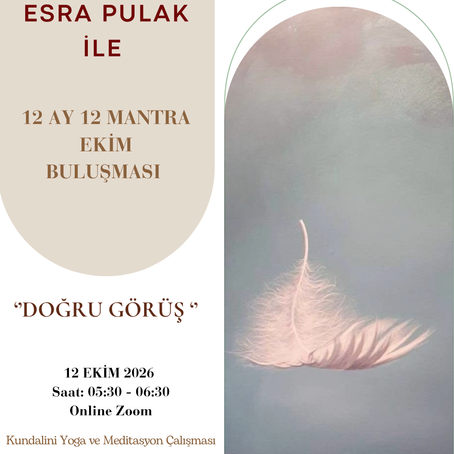 12 AY 12 MANTRA EKİM AYI BULUŞMASI