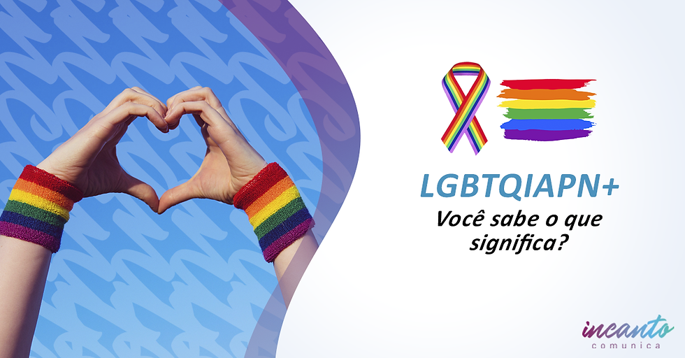 Conhecendo as siglas do movimento LGBTQIAPN+