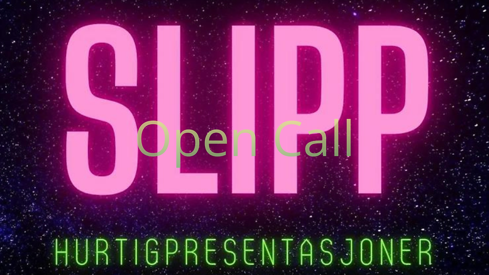 Slipp Open Call, presentasjon
