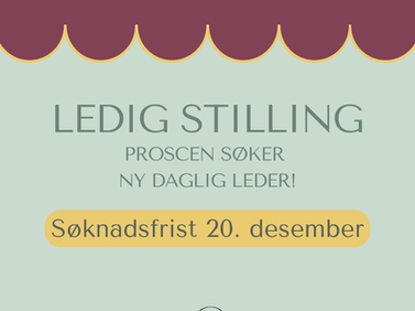 PROSCEN SØKER NY DAGLIG LEDER! Søknadsfrist utløpt.