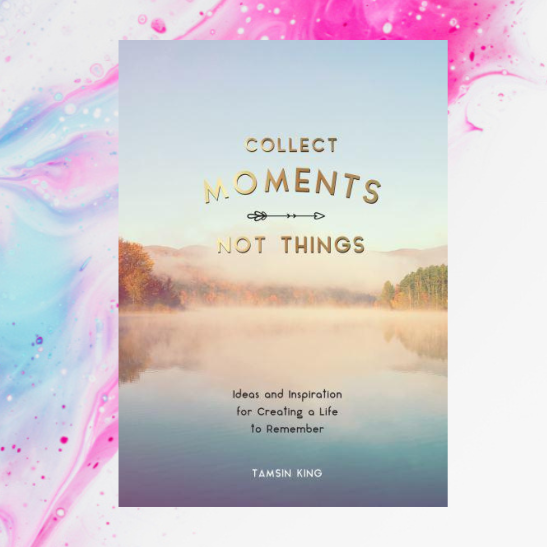 (Preowned) Collect Moments, Not Things (Paperback)