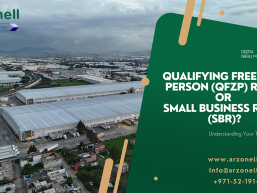 Free Zone Entities Earning Below AED 3 Million: “Should You Choose Qualifying Free Zone Relief or Small Business Relief?” A Tax Advisor’s Take