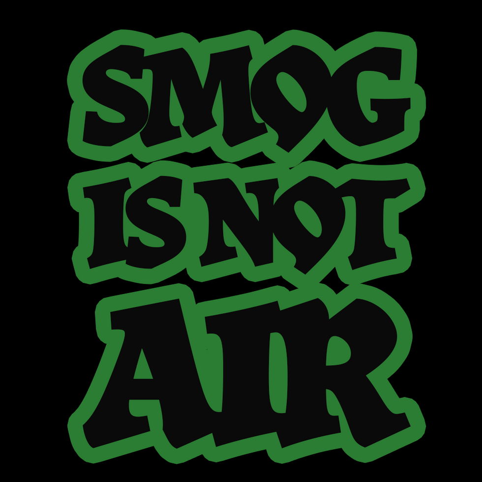 SMOG IS NOT AIR BGB