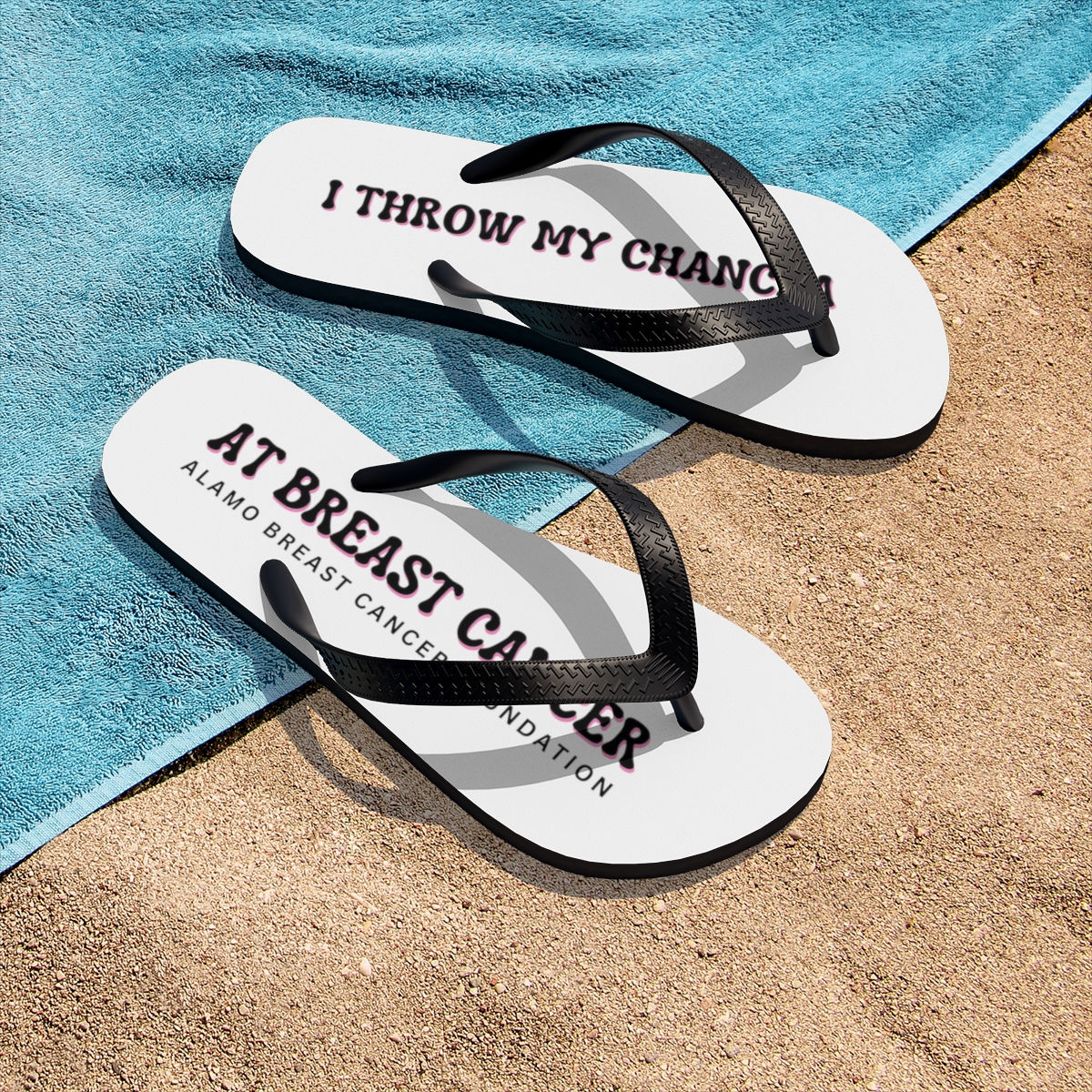 "I Throw My Chancla at Breast Cancer" Flip Flops