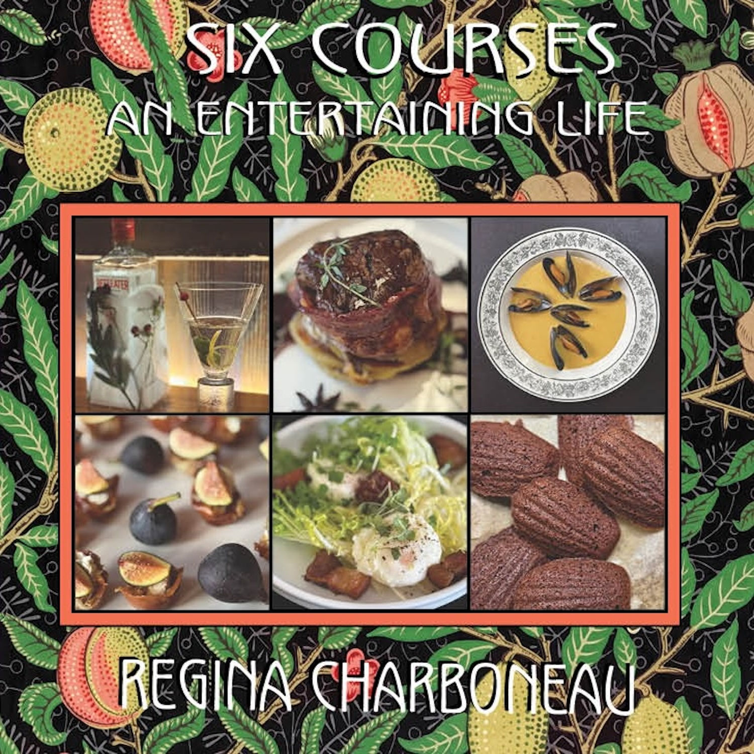 Six Courses (An Entertaining Life)