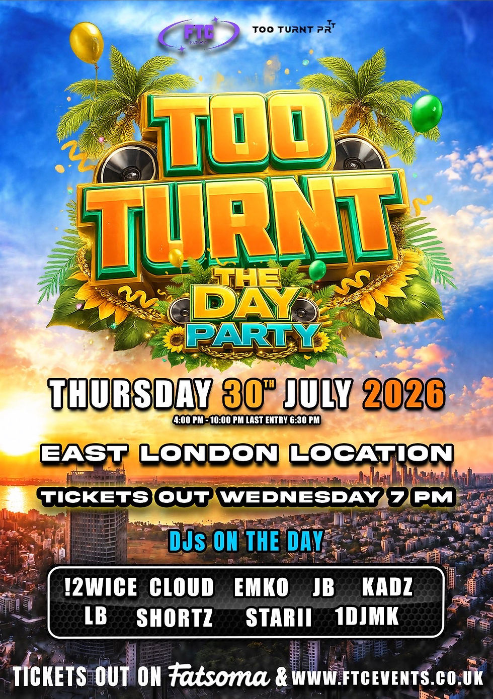 TOO TURNT | THE DAY PARTY | TTPR x FTC