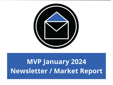 MVP January 2024 Newsletter / Market Report