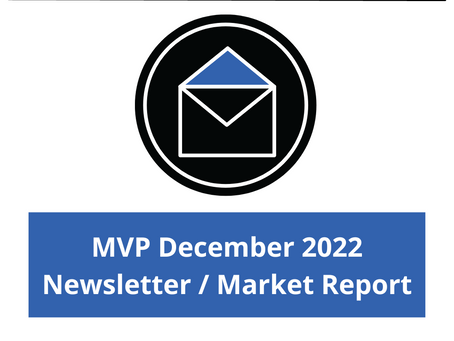 MVP December 2022 Newsletter / Market Report