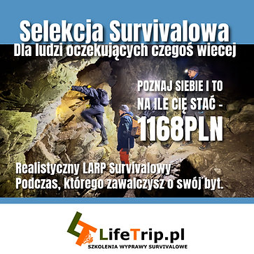 Selekcja Survivalowa - Szkolenie Dla Prawdziwych Twardzieli
