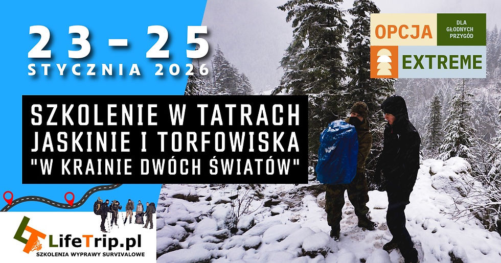 Szkolenie Survivalowe - Tatry Jaskinie i Torfowiska