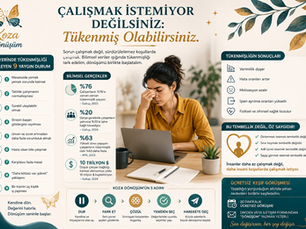 Çalışmak İstemiyor Değilsiniz: Tükenmiş Olabilirsiniz | Tükenmişlik Sendromu ve İş Yaşam Dengesi