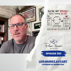 EP 383 - Sean Finter on Founder Identity: When the Code That Built the Business No Longer Fits the Leader | Paper Napkin Wisdom