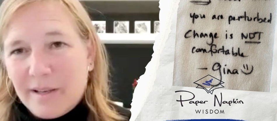 EP 201 - Embracing Change: Part 2 with Gina Mollicone-Long on Paper Napkin Wisdom