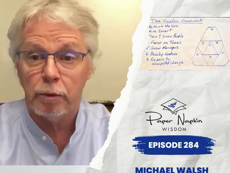 EP 284 - Michael Walsh – Conclusion of The Freedom Series Part 16