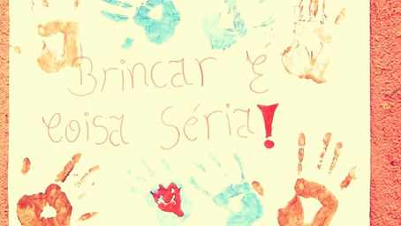 Brincar é coisa séria e preciso disto!
