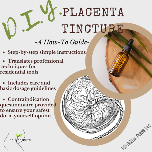 Placenta Tincture How-To Guide
