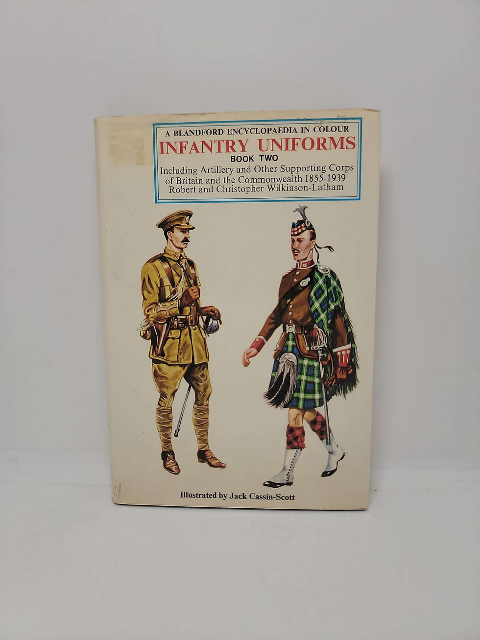 Infantry Uniforms, Book Two - A Blandford Encyclopaedia in Colour