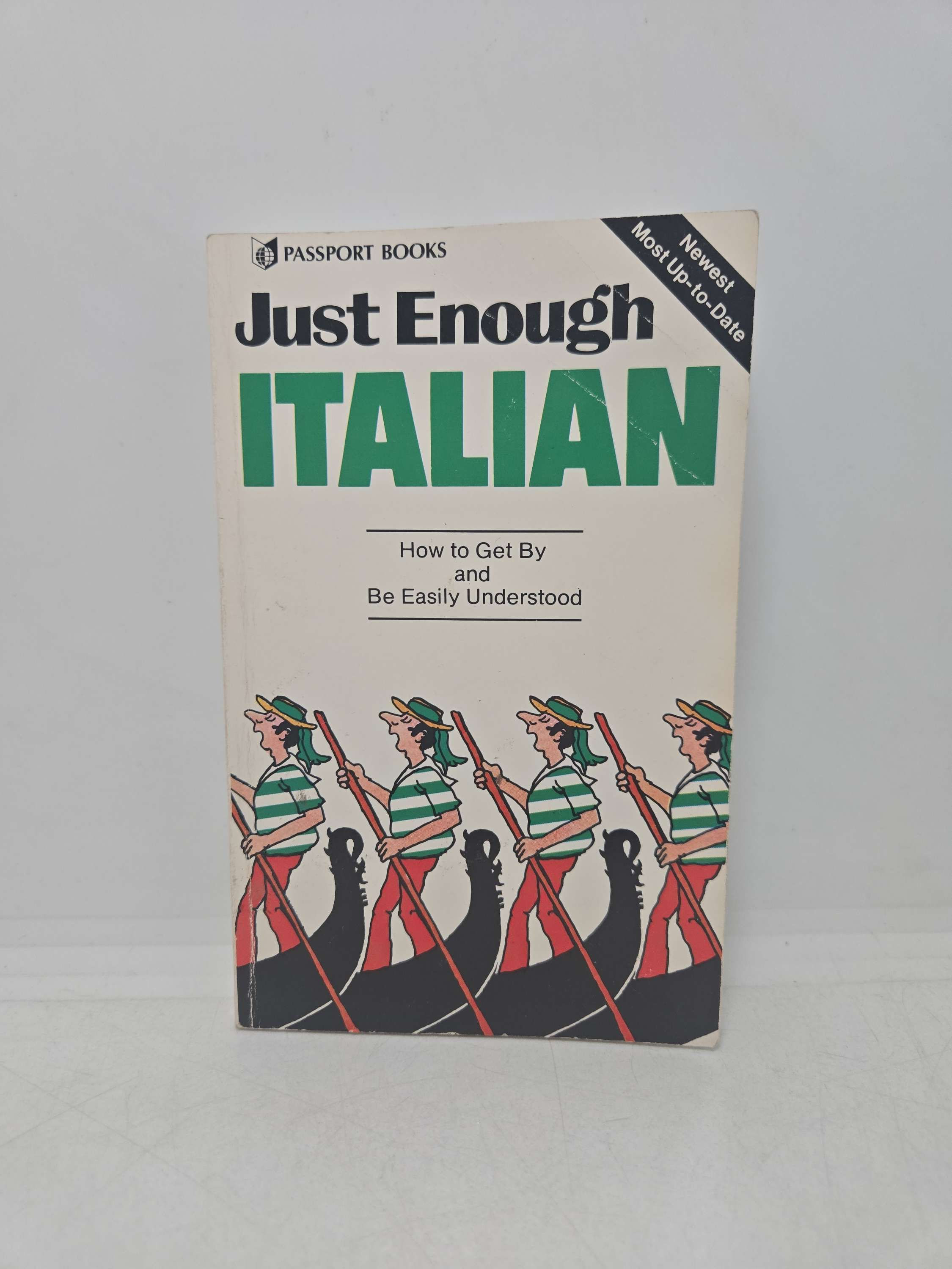 Just Enough Italian: How to Get By and Be Easily Understood