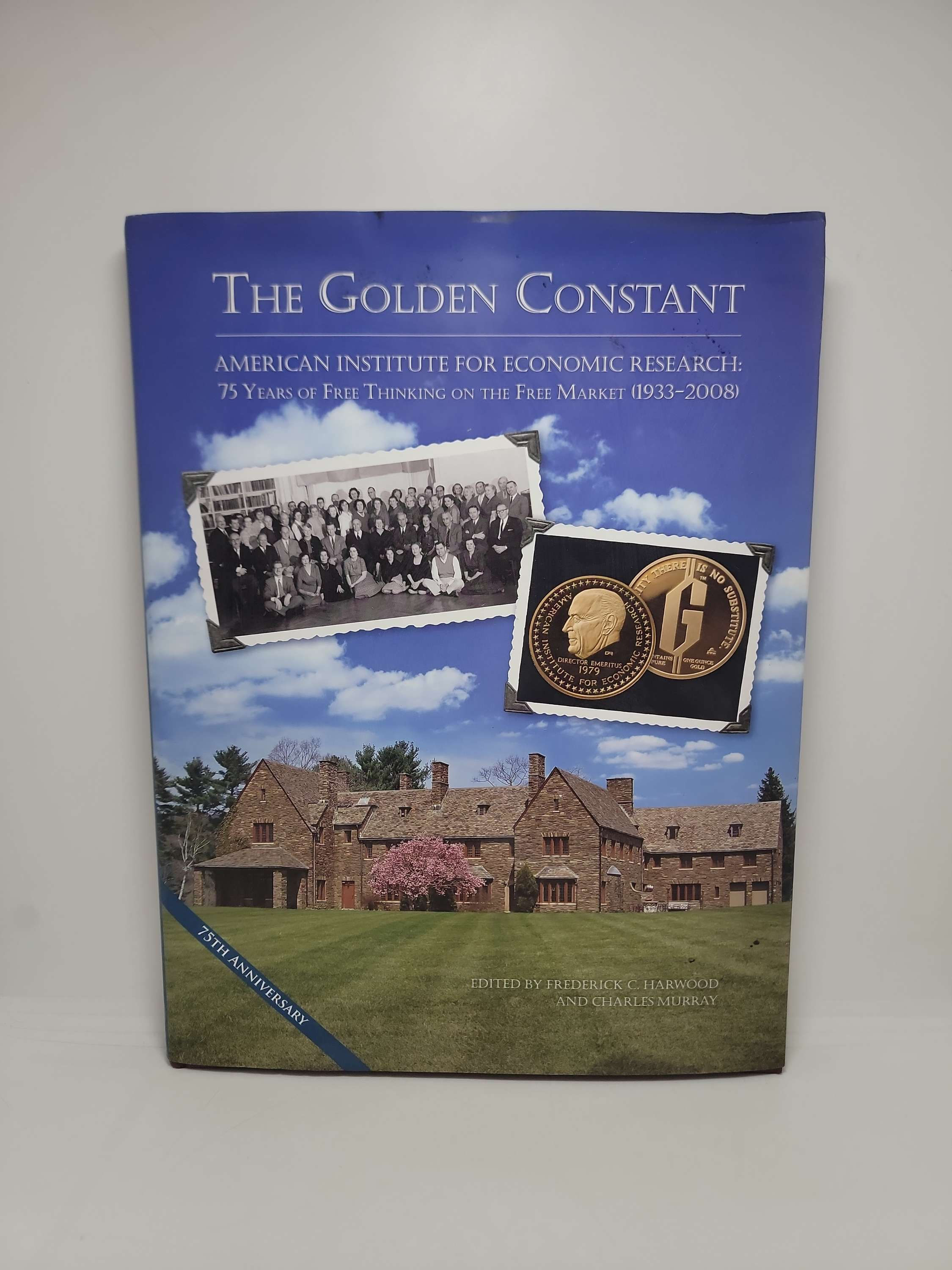 The Golden Constant: American Institute for Economic Research, 75 Years