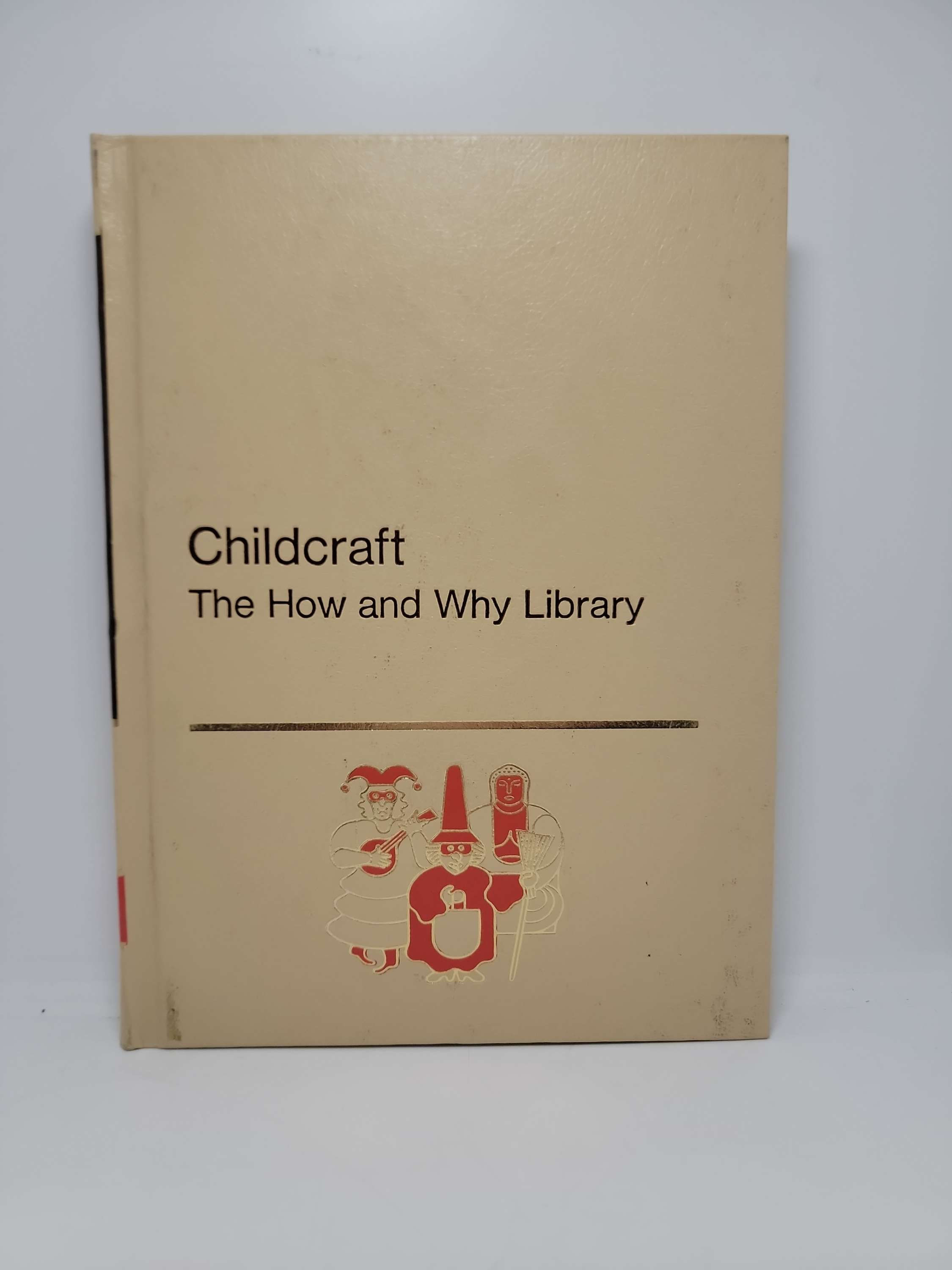 Childcraft: The How and Why Library Volume 9, Holidays and Customs