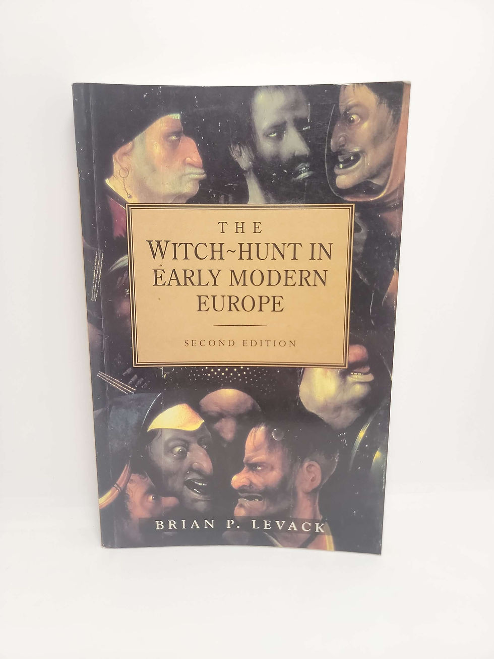 The Witch Hunt in Early Modern Europe Second Edition by Brian P. Levack