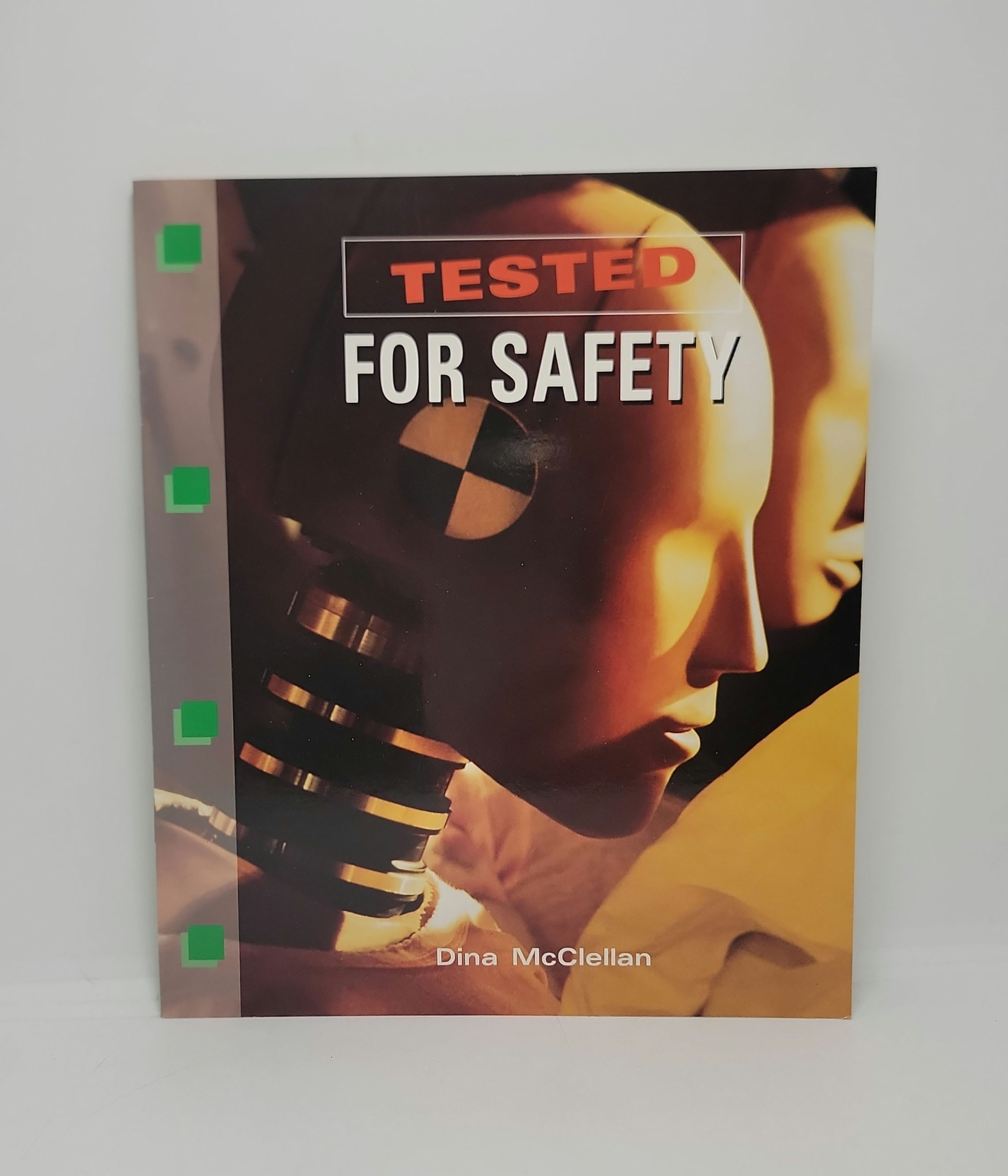 Tested for Safety by Dina McClellan