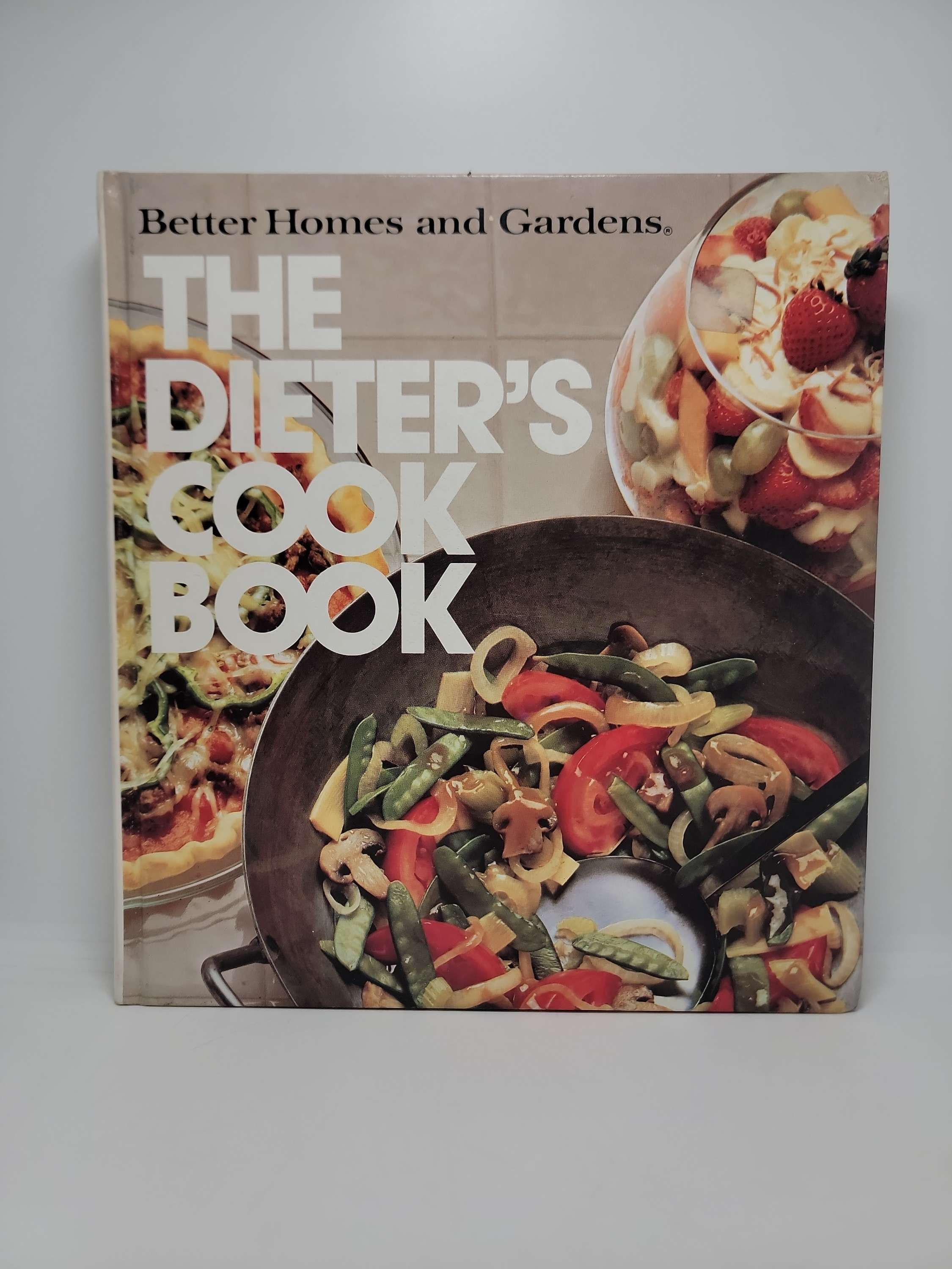The Dieter's Cookbook by Better Homes and Gardens