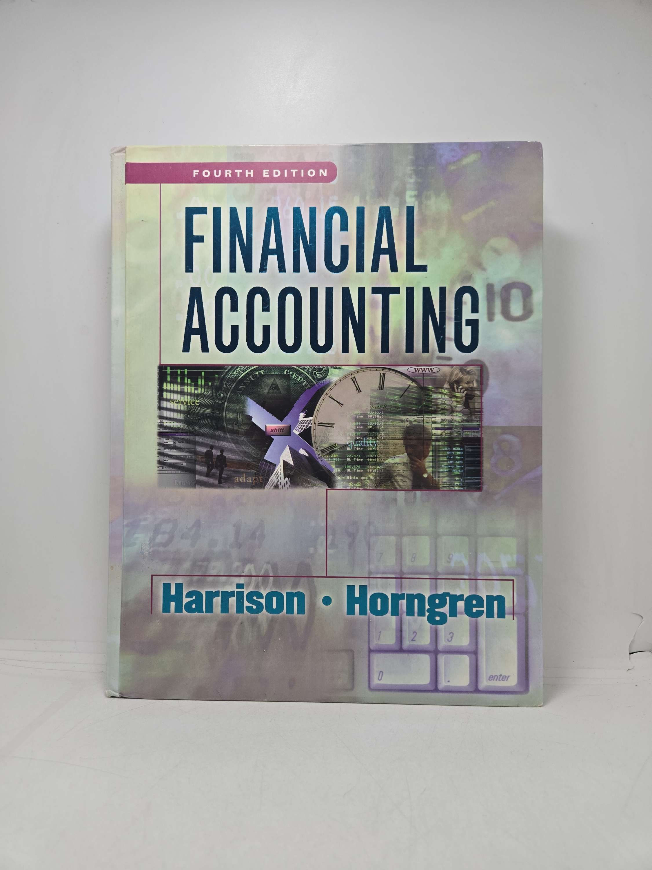 Financial Accounting, Fourth Edition by Harrison, Horngren