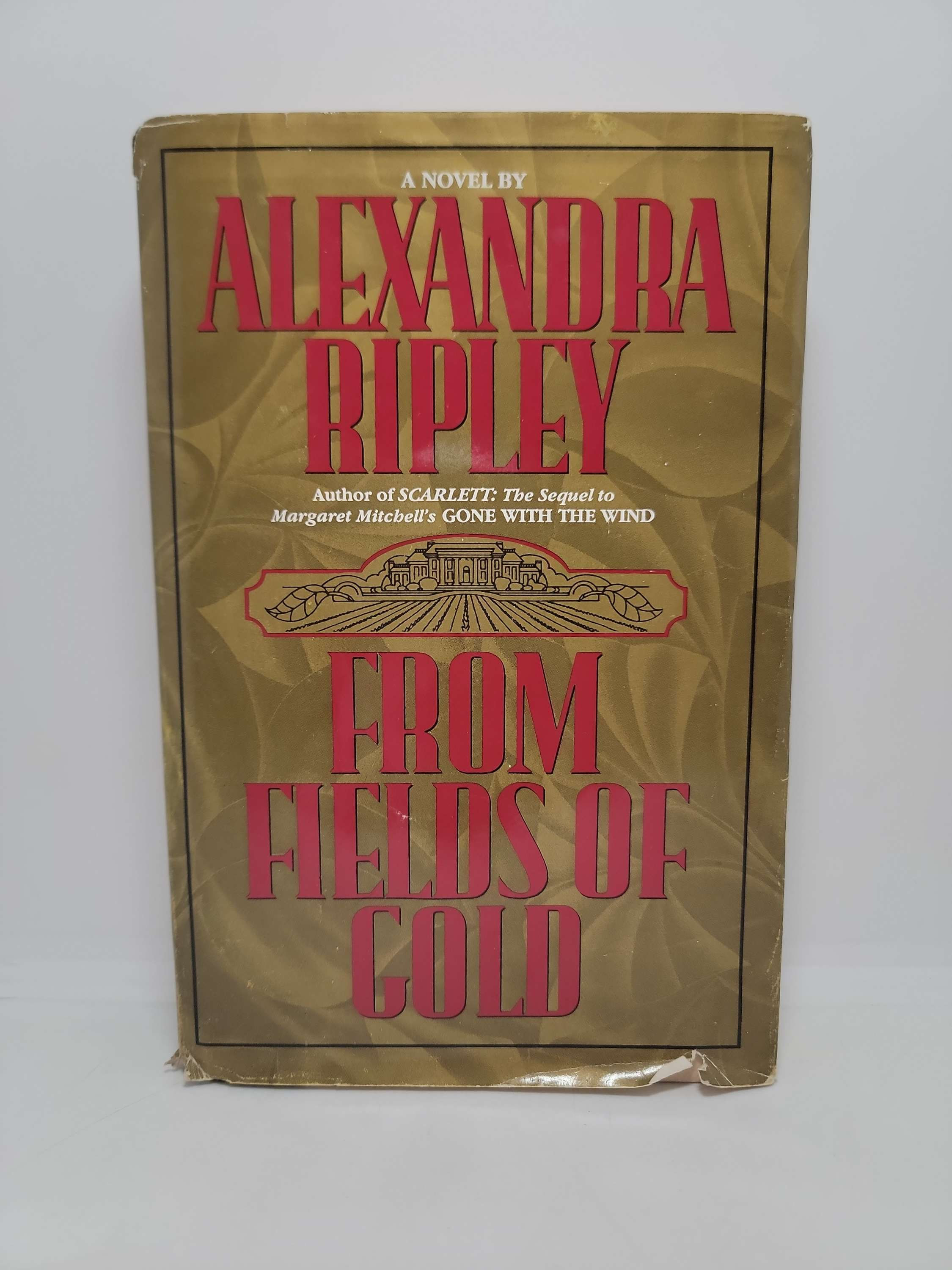 From Fields of Gold by Alexandra Ripley