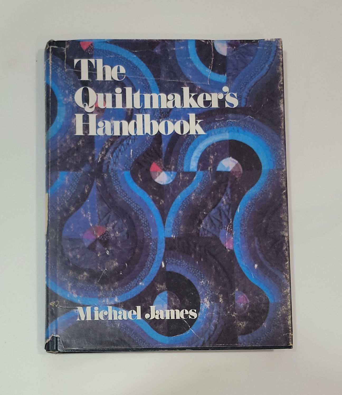 The Quiltmaker's Handbook by Michael James