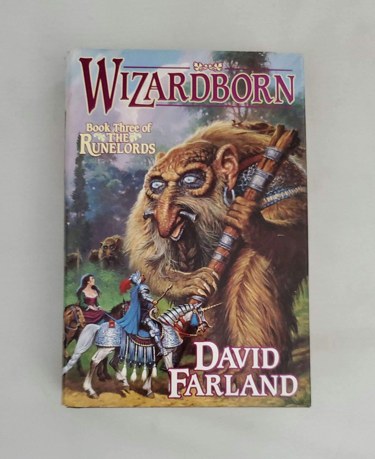 Wizardborn: Book Three of The Runelords by David Farland