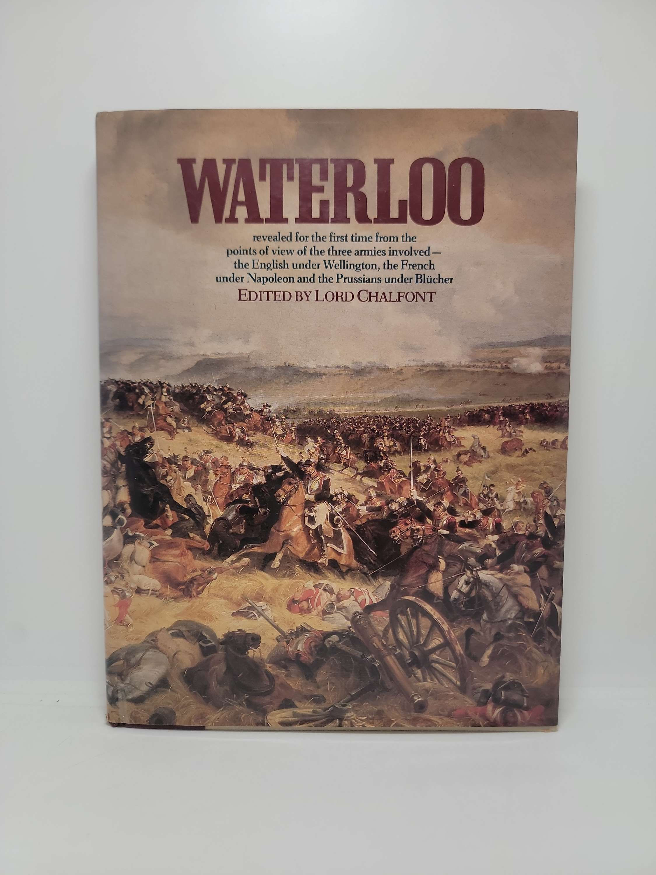 Waterloo: Battle of Three Armies edited by Lord Chalfont 1980