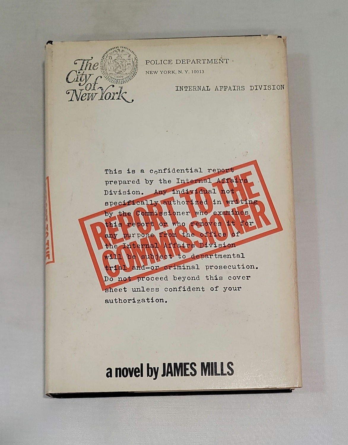 Report to the Commissioner by James Mills