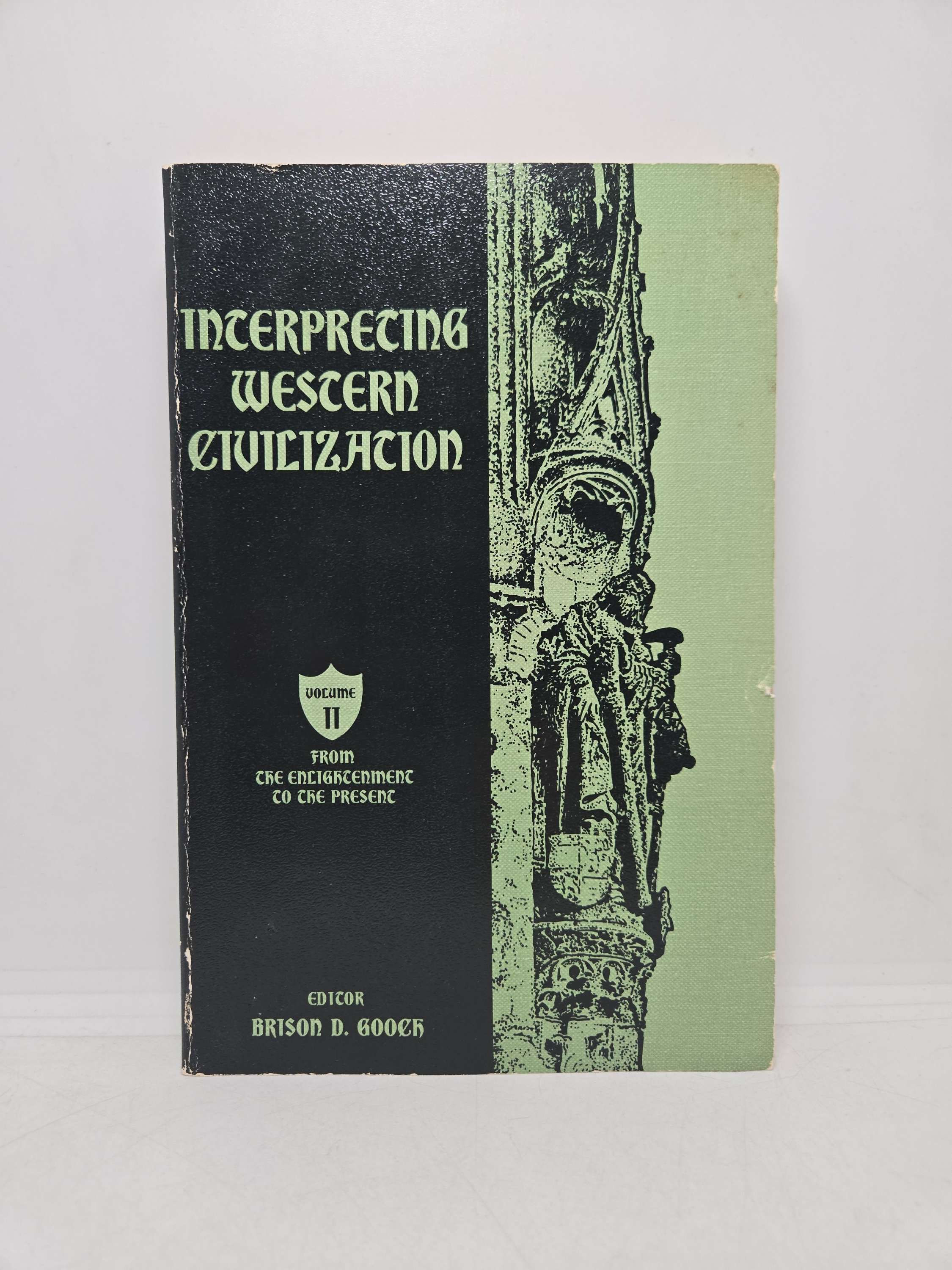 Interpreting Western Civilization, Volume II From the Enlightenment to Present