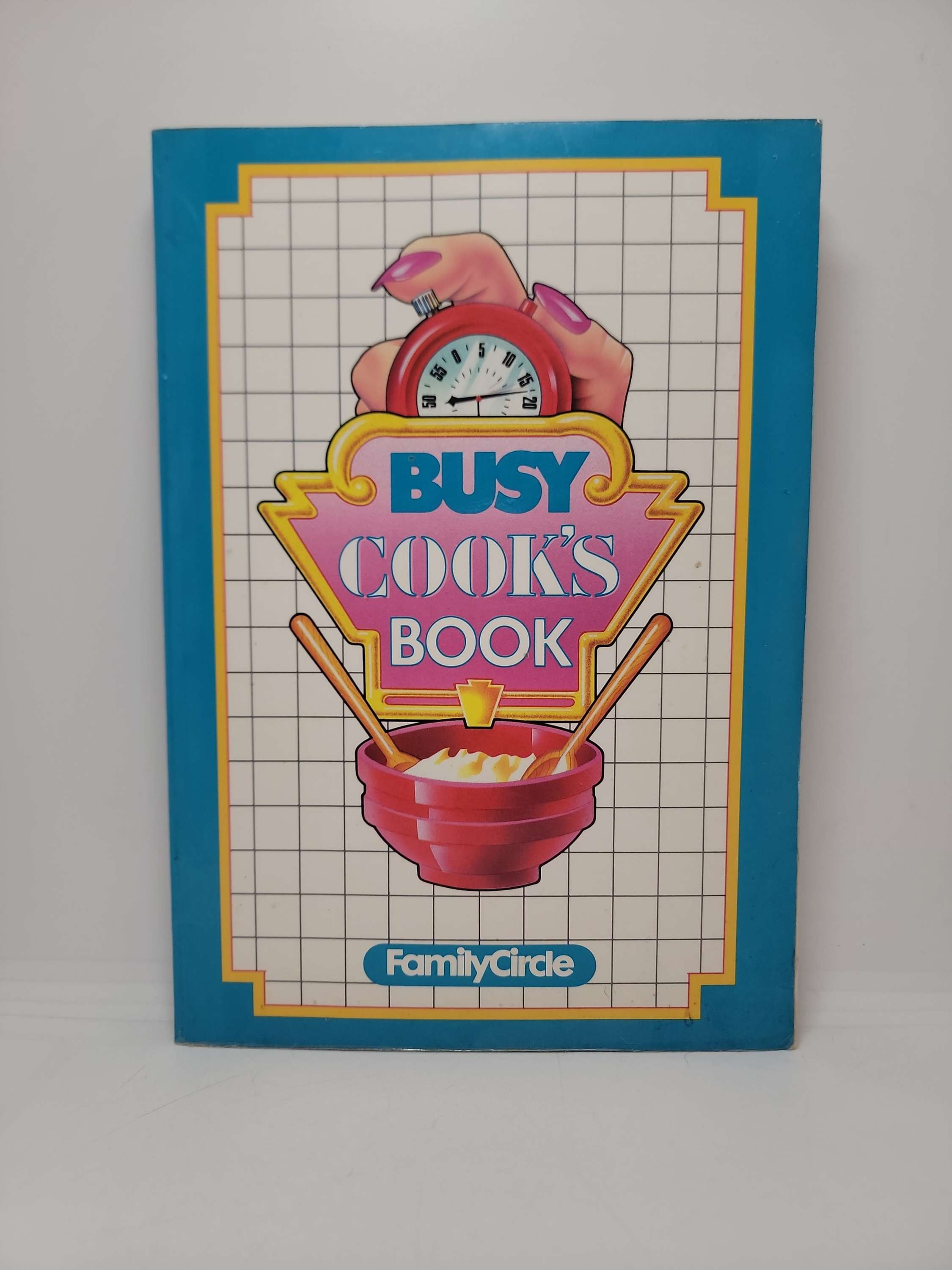 Busy Cook's Book by Family Circle