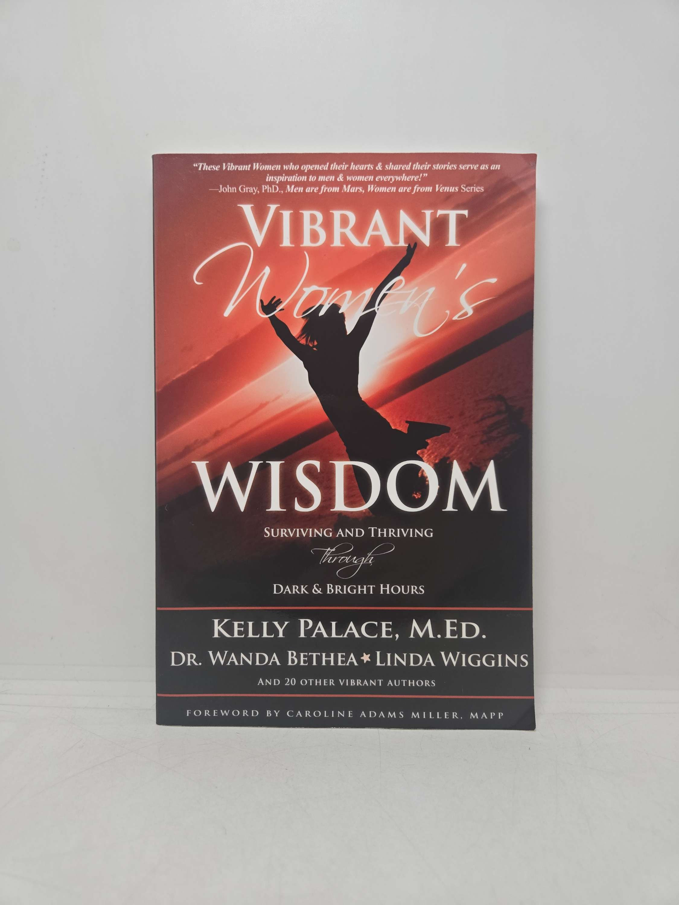 Vibrant Women's Wisdom by Kelly Palace, Dr. Wanda Bethea