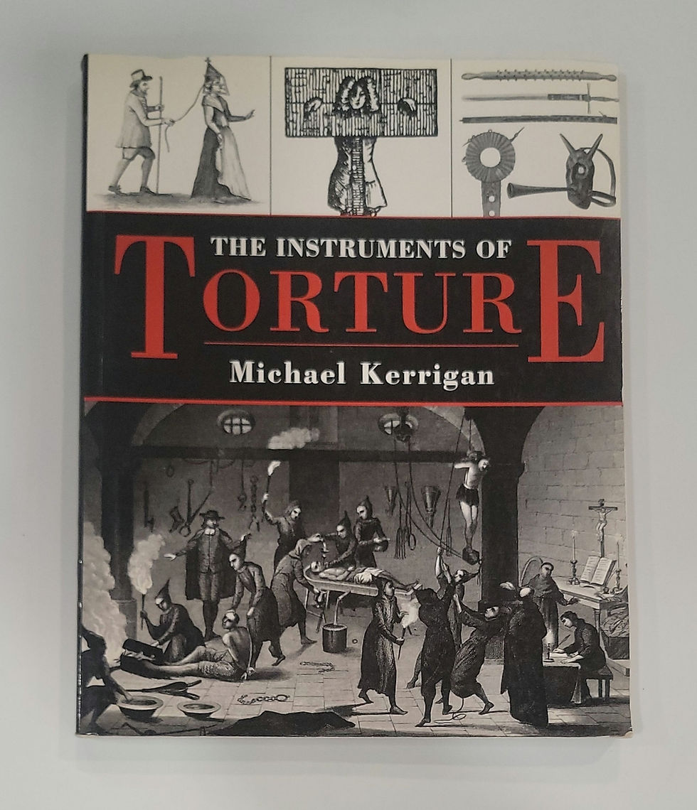 The Instruments of Torture by Michael Kerrigan