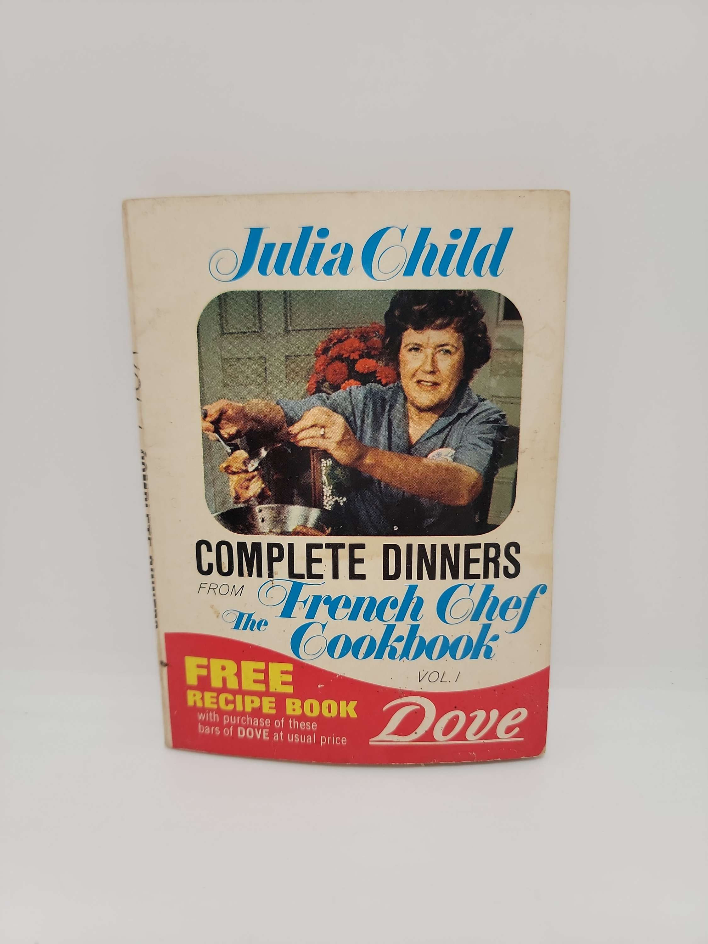 Complete Dinners from the French Chef Cookbook by Julia Child