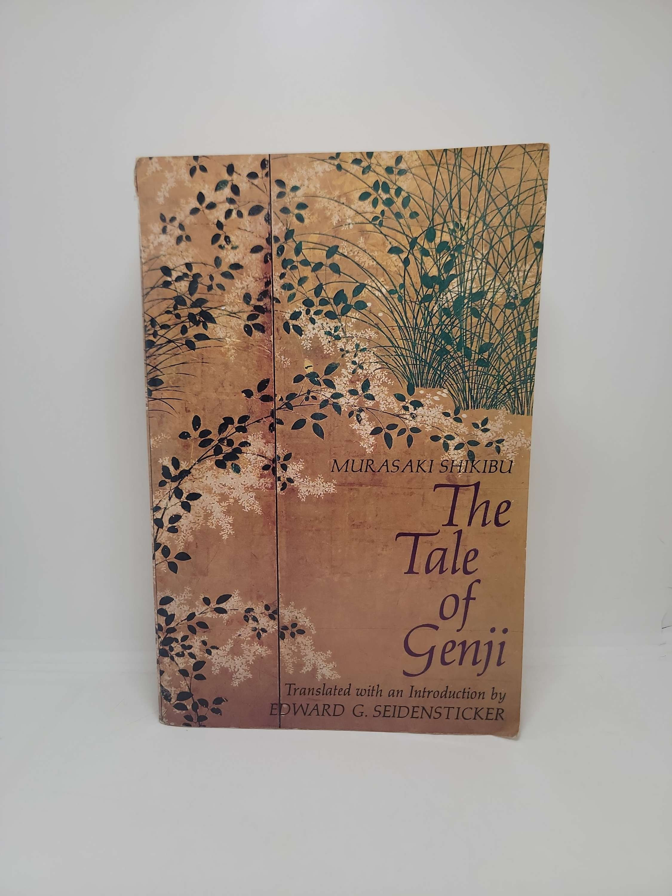 The Tale of Genji by Murasaki Shikibu translated by Edward G. Seidensticker